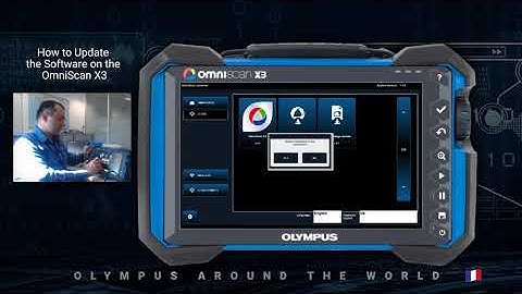 4. How to Update the Software on the OmniScan™ X3