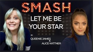 Queenie & Alice - Let Me Be Your Star