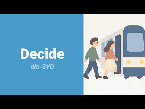 How to Pronounce Decide?