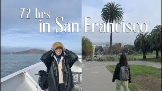 [vlog] 72 hours in San Francisco | lots of food + touristy things to do in SF