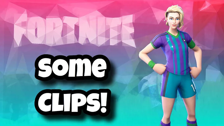 Some Clips