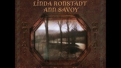 Linda Ronstadt - Go Away From My Window  [HD]