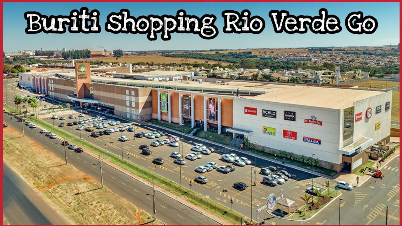 RioVerdeGo Buriti shopping Rio Verde Go YouTube