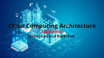 Cloud Computing Architecture Explained || Front-End and Back-End || [HINDI] || Tutorial Network