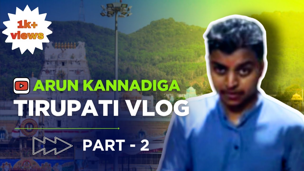 Tirupati Vlog part - 2 | ಅಲಿಪಿರಿ ಮೆಟ್ಟು to ತಿರುಮಲ walk | 3550 ಮೆಟ್ಟಿಲು ದಾಟಿ  ವೆಂಕಟೇಶ್ವರ ಸ್ವಾಮಿ ದರ್ಶನ