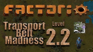 Factorio [0 16] - Transport Belt Madness Campaign - Level 2, Part 2