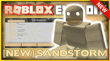 NEW ROBLOX EXPLOIT: SANDSTORM (PATCHED) UNRESTRICED [LUA-C] SCRIPT EXECUTOR w/CMDS! (Oct 30th)