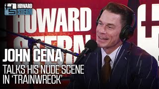 John Cena On Being Nude In “Trainwreck” And Deciding To Become An Actor