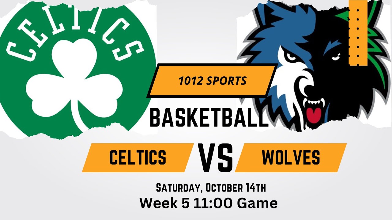 Celtics vs Wolves 1100 Game Week 5 1012 Sports Mentoring Program