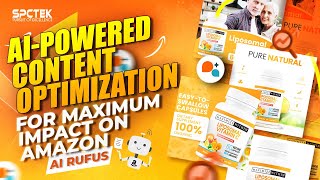 Ai-Powered Content Optimization For Maximum Impact on Amazon | Ai Rufus