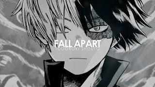 todoroki shouto | fall apart