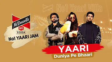 Yaari Duniya Pe Bhaari  | Armaan Malik | Amaal Mallik | Nikhita Gandhi | Kunaal Vermaa