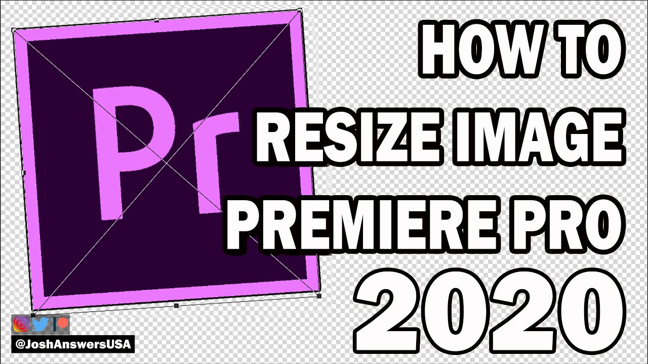 How To Resize An Image  in Adobe Premiere  Pro 2022 2 Easy 