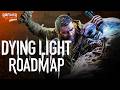 Dying Light Road Map! | Ninja Gaiden is Back