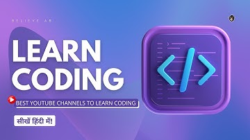 Top 5 YouTube Channels to LEARN Coding