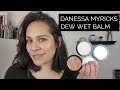 🌟Danessa Myricks Dew Wet Balm - Clear, Morning Dew, Hotwater - Dewy Glow