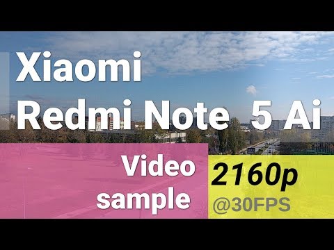 Xiaomi Redmi Note 5 AI Dual Camera 4K@30fps video sample