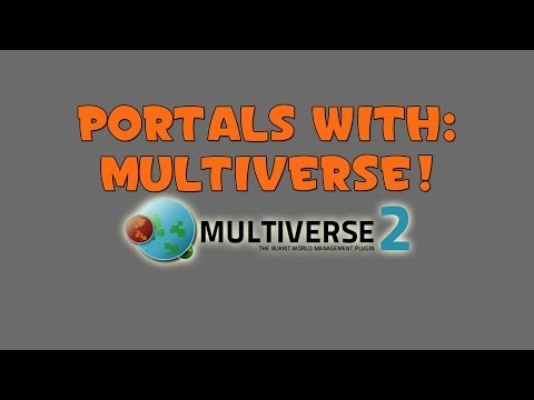 Multiverse Portals Tutorial - How to create and use multiverse portals!