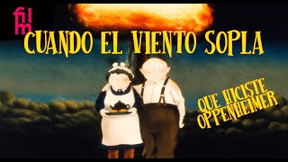 'Cuando el viento sopla'  Vivir en un infierno nuclear