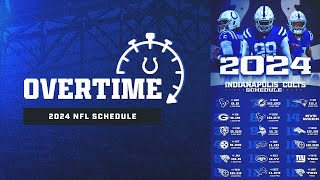 Overtime | Breaking Down the Colts 2024 Schedule