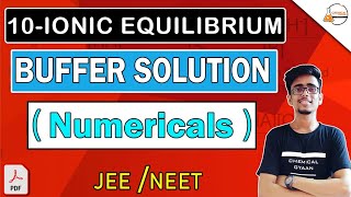 10 - IONIC EQUILIBRIUM | BUFFER SOLUTIONS (MECHANISM OF BUFFERS ) | ( NEET / JEE )