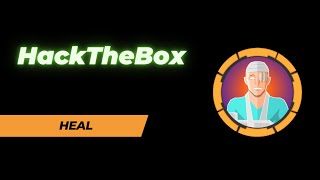 HackTheBox - Heal