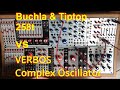 Tiptop  buchla 258t vs verbos electronics complex oscillator