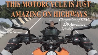 Chronicles of KTM 250 Adventure (Ep 03)  This Bike is Amazing for Highway Rides