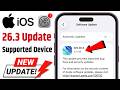 iOS 26.3 Update Review | iOS 26.3 New Update Release Supported Device List | iOS 26.3 Feature & Bugs