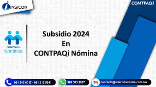 Configuración del subsidio 2024 en CONTPAQi Nómina