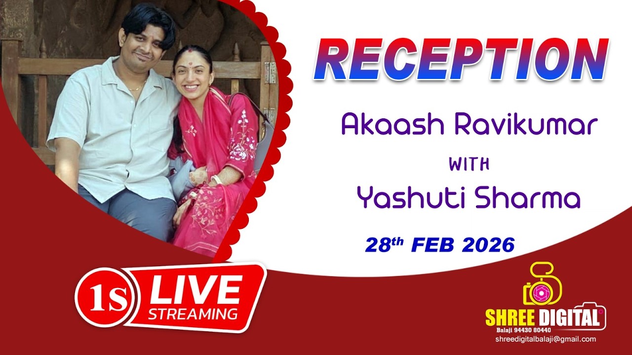 WEDDING RECEPTION 28.02.2026 AKAASH RAVIKUMAR & YASHUTI SHARMA