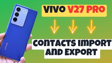 Vivo V27 Pro Contacts import And Export settings , How to show Sim Contacts