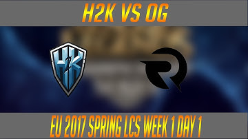 H2K VS Origen EU LCS SPRING 2017 WEEK 1 DAY 1 HIGHLIGHTS
