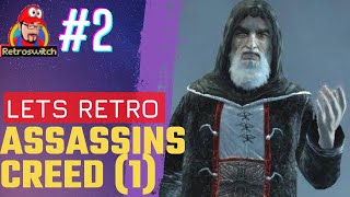 Let's Retro... Assassins Creed (1) - Part #2