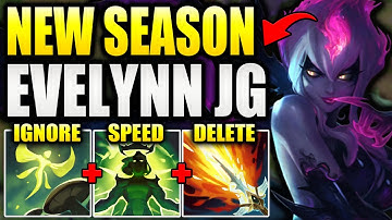 EVELYNN JUNGLE IS BROKEN IN THE NEW SEASON! (30+ KILLS)