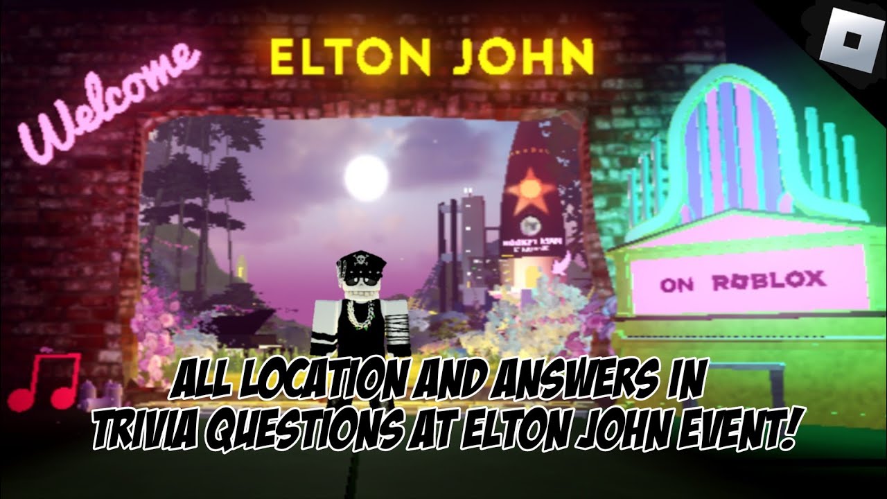 ROBLOX ELTON JOHN EVENT TRIVIA ANSWERS! YouTube