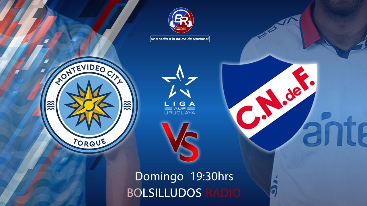 MONTEVIDEO CITY TORQUE VS NACIONAL | EN VIVO | Liga AUF Uruguaya 2025 ...