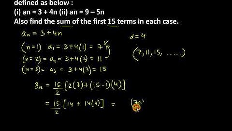 10. Show that a1, a2..... an  form an AP where an is defined as below  i an=3+4n. Also find the sum