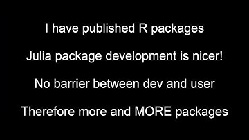 Why Julia - Package Development in Under 4 Minutes