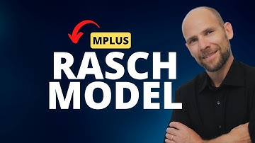 IRT in Mplus: The Rasch Model