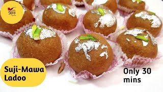 बहुत आसान तरीके से बनाए Suji-Mawa के ladoo / Suji-Khoya ladoo recipe / Authentic Indian sweets..