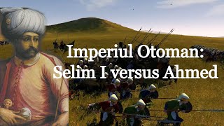 Imperiul Otoman: Selim I versus Ahmed (scurt documentar de Imperator Official)
