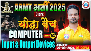 Army Clerk Computer Class | Input & Output Devices | योद्धा बैच Demo 3 | Computer