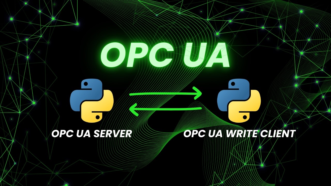 8# OPC UA Tutorial | Python Client | How to Write Values to OPC UA ...