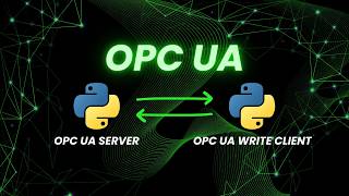 8# OPC UA Python Client | How to Write Values to OPC UA Server