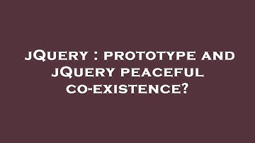 jQuery : prototype and jQuery peaceful co-existence?
