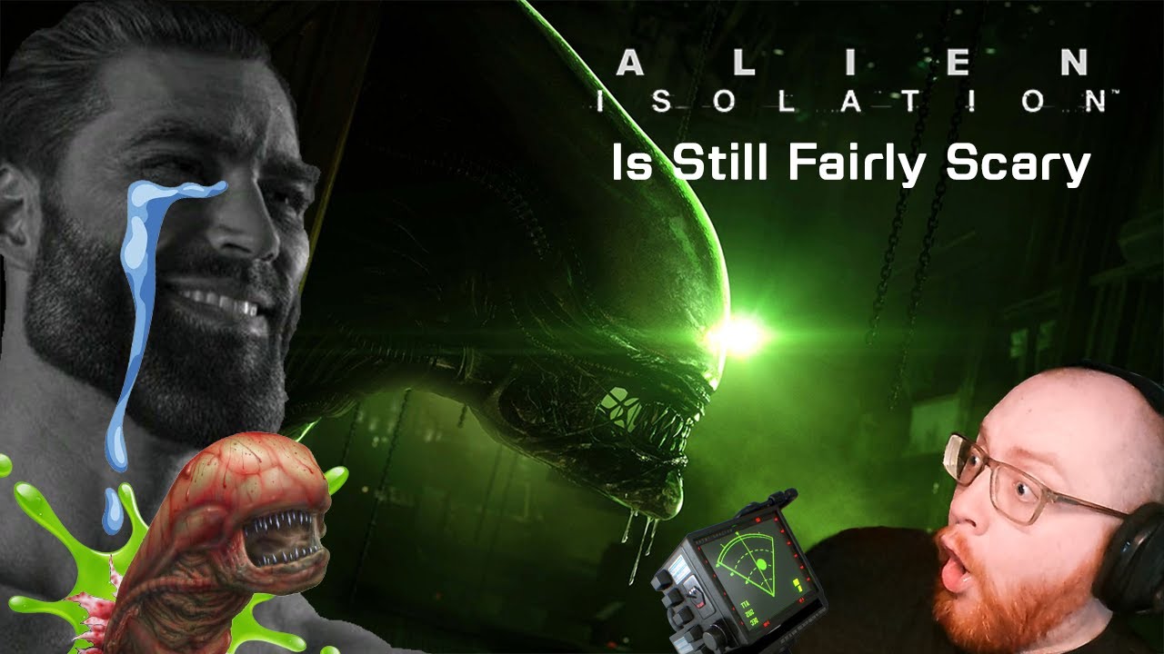 Alien Isolation is Still Fairly Scary - YouTube