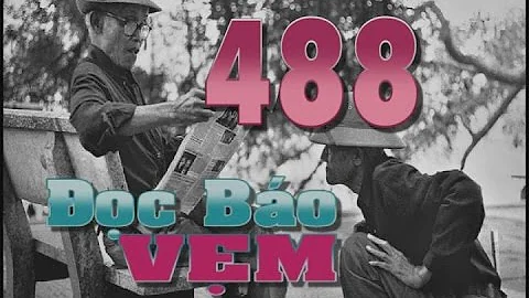 Đọc Báo Vẹm 488 Ngày 1/8/2016