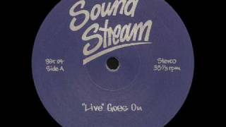 Vignette de la vidéo "Soundstream - Live Goes On"