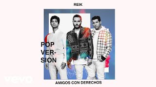 Reik - Amigos Con Derechos (Versión Pop [Cover Audio]) chords